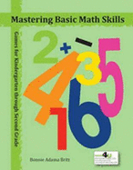 Mastering Basic Math Skills: Games for Third through Fifth Grade