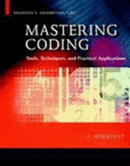 Mastering Coding: Tools, Techniques, and Practical Applications