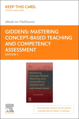 Mastering Concept-Based Teaching and Competency Assessment - Elsevier eBook on Vitalsource (Retail Access Card) - Giddens, Jean Foret, PhD, RN, Faan