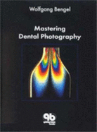 Mastering Dental Photography