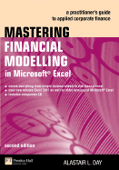 Mastering Financial Modelling in Microsoft Excel: A Practitoner's Guide to Applied Corporate Finance