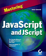 Mastering JavaScript and JScript - Jaworski, James