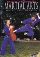 Mastering Martial Arts