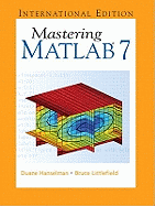 Mastering MATLAB 7: International Edition
