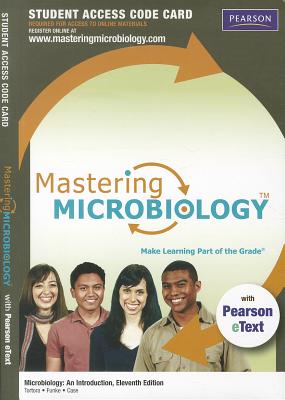 Mastering Microbiology with Pearson Etext -- Standalone Access Card -- For Microbiology: An Introduction - Tortora, Gerard J, and Funke, Berdell R, and Case, Christine L