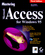 Mastering Microsoft Access 7 for Windows 95, with CD-ROM