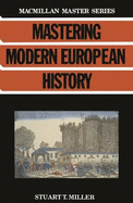 Mastering Modern European History