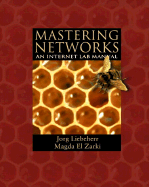 Mastering Networks: An Internet Lab Manual