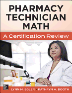 Mastering Pharmacy Technician Math: A Certification Review
