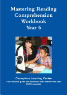 Mastering Reading Comprehension Workbook Year 6