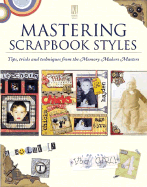 Mastering Scrapbook Styles