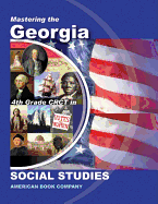 Mastering the Georgia 4th Grade Crct in Social Studies