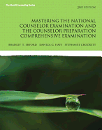 Mastering the National Counselor Exam and the Counselor Preparation Comprehensive Examination