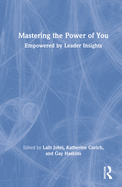 Mastering the Power of You: Empowered by Leader Insights