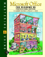 Mastering & Using Microsoft Office for Windows 95 Professional Edition