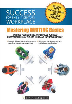 Mastering Workplace Skills: Writing Fundamentals - Learningexpress