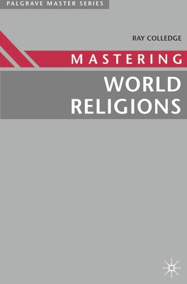 Mastering World Religions - Colledge, Ray