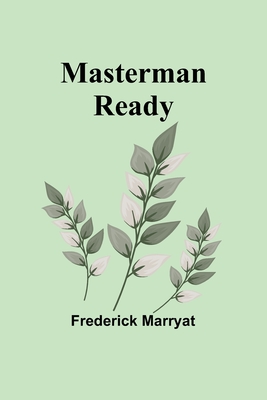 Masterman Ready - Marryat, Frederick