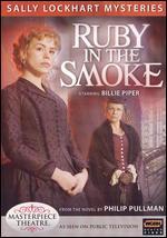 Masterpiece Theatre: The Sally Lockhart Mysteries - Ruby in the Smoke