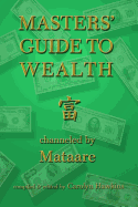 Masters' Guide to Wealth