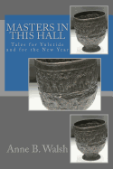 Masters in This Hall: Tales for Yuletide and for the New Year