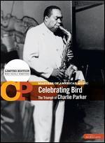 Masters of American Music: Celebrating Bird - The Triumph of Charlie Parker