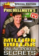 Masters of Poker: Phil Hellmuth's Million Dollar Online Poker Secrets