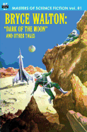 Masters of Science Fiction, Vol. One: Bryce Walton