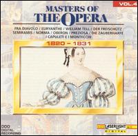 Masters of the Opera, Vol. 4, 1820-1831 - Reiner Goldberg (tenor); Bulgarian National Choir "Svetoslav Obretenov" (choir, chorus)