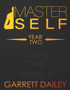 MasterSelf Year Two: The Adversary