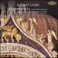 Masterworks and Miniatures: Organ and harpsichord music from Renaissance Venice - Richard Lester (harpsichord); Richard Lester (organ)