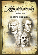 Masterworks for the Sab Choir - Hoekstra, Thomas (Editor)