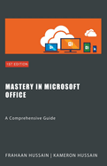 Mastery In Microsoft Office
