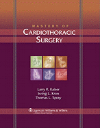 Mastery of Cardiothoracic Surgery