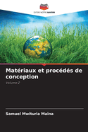 Matriaux et procds de conception