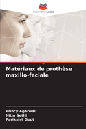 Mat?riaux de proth?se maxillo-faciale