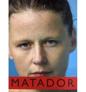 Matador O: Roni Horn & Vicente Todoli