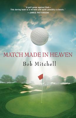 Match Made in Heaven - Mitchell, Bob