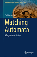 Matching Automata: A Degenerated Design