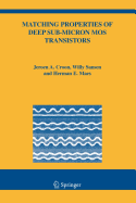 Matching Properties of Deep Sub-Micron MOS Transistors