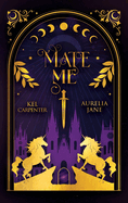 Mate Me: Second Edition Discreet: A Shifter God Romantasy