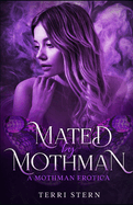 Mated by Mothman: A Mothman Erotica