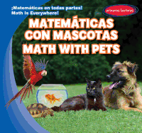 Matematicas Con Mascotas / Math with Pets