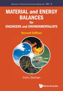 Material and Energy Balances for Engineers and Environmentalists (Second Edition)