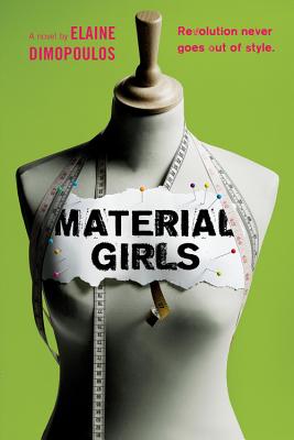 Material Girls - Dimopoulos, Elaine