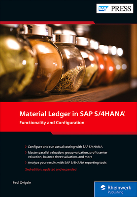 Material Ledger in SAP S/4hana: Functionality and Configuration - Ovigele, Paul