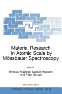 Material Research in Atomic Scale by Mossbauer Spectroscopy