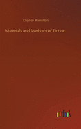 Materials and Methods of Fiction