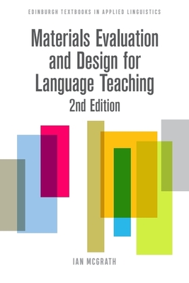 Materials Evaluation and Design for Language Teaching - McGrath, Ian