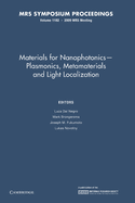 Materials for Nanophotonics - Plasmonics, Metamaterials and Light Localization: Volume 1182